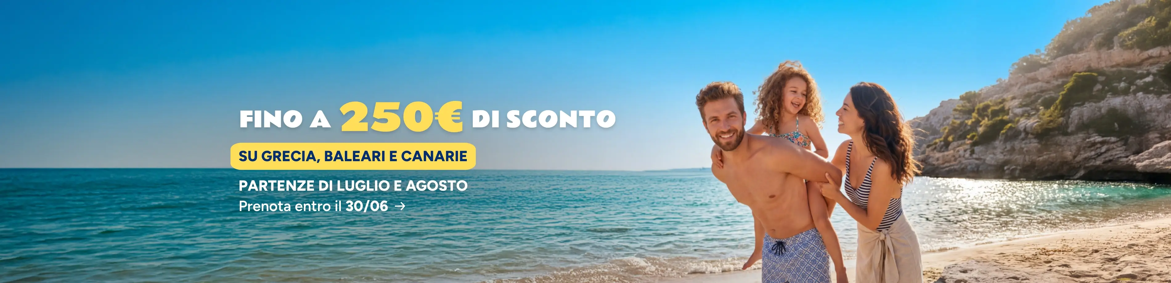 Speciale Summer fino a 250€ di sconto Speciale Summer fino a 250€ di sconto